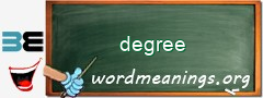 WordMeaning blackboard for degree